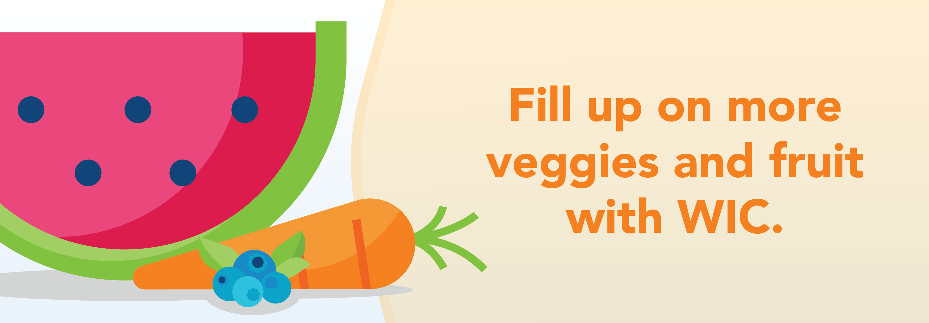 Fill up on Veggies with WIC banner